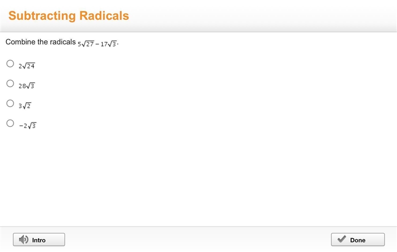 Combine the radicals 5 √27-17 √3. 2 √24} 28√3} 3√2 -2√3}-example-1