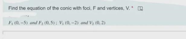 Find the equation of the conic with foci, f and vertices, V.-example-1