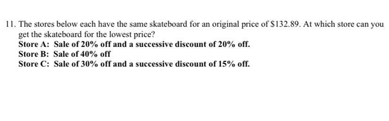 The stores below each have the same skateboard for an original price of $132.89. At-example-1