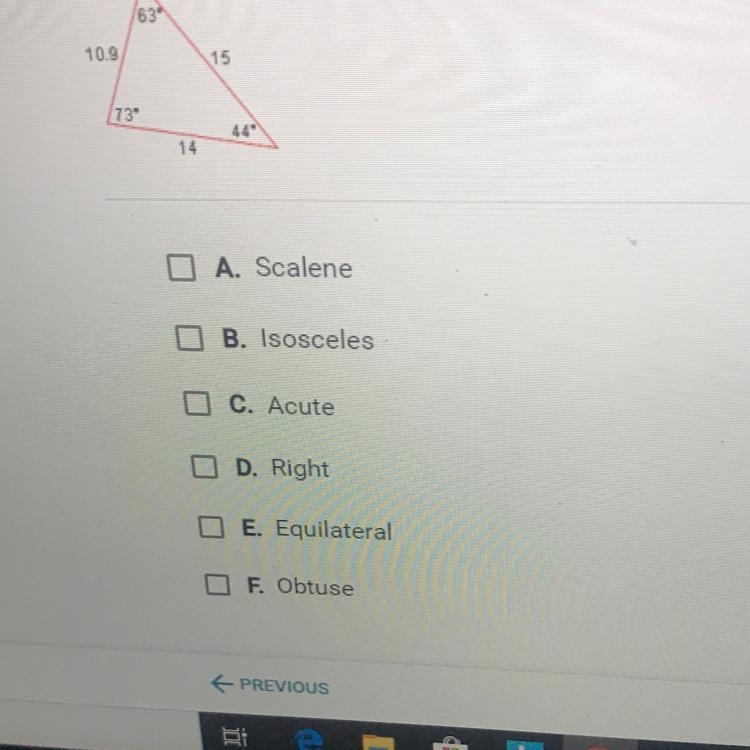 Classify the following triangle. Check all that apply.A. ScaleneB. IsoscelesC. AcuteO-example-1