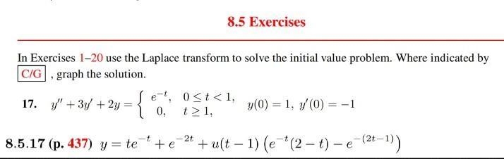 8.5 Exercises In Exercises 1-20 use the Laplace transform to solve the initial value-example-1