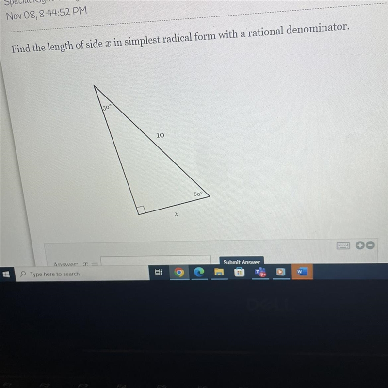 Find the length of side x in simplest radical form with a rational denominator. 30° 10 X-example-1