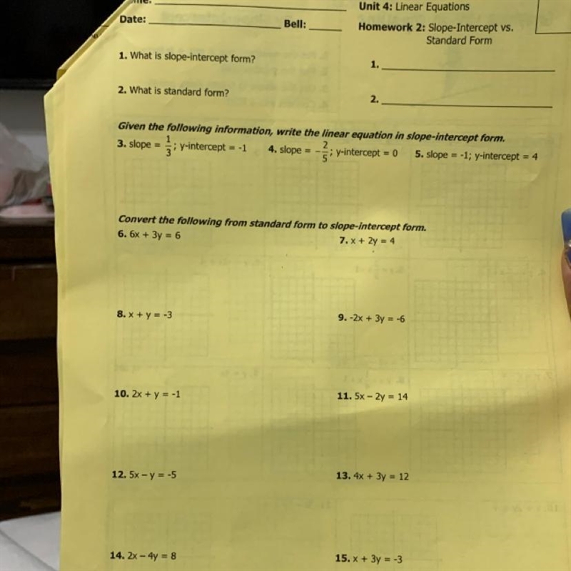 1. What is slope-intercept form?1.2. What is standard form?2.Given the following information-example-1