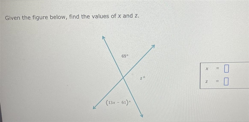 Given the figure below, find the values of x and z.-example-1