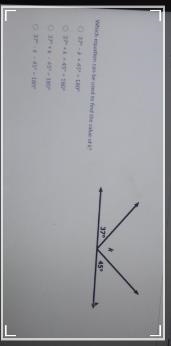 K 370 45° Which equation can be used to find the value of k? 37° - K +45º = 180° 37° + k-example-1