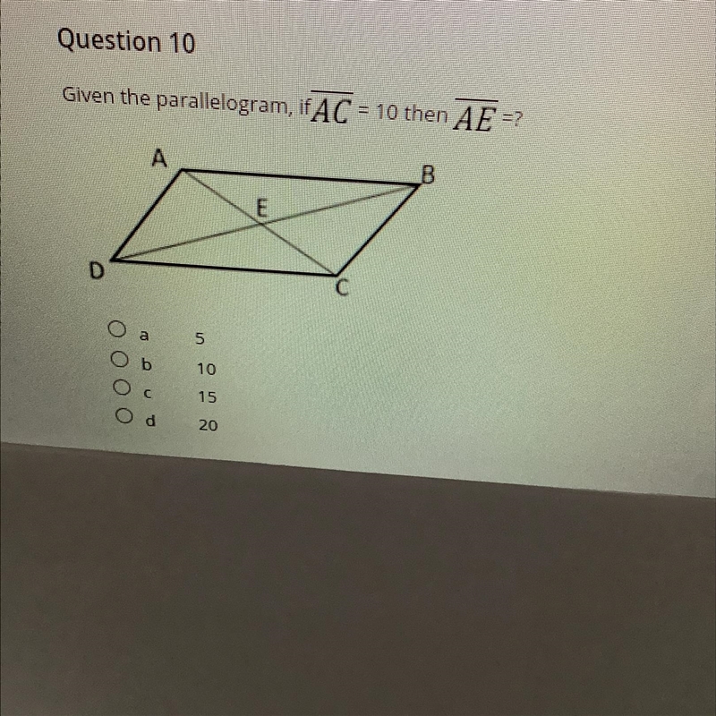 Given the parallelogram if a AC equals 10 then AE equals?-example-1