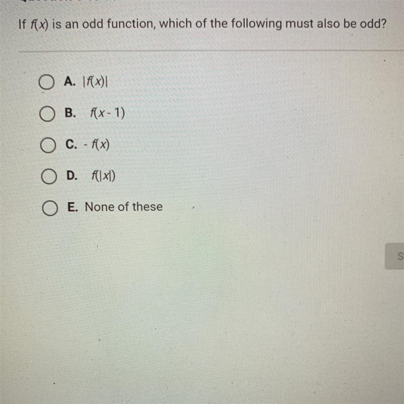 If f(x) is an odd function, which of the following must also be odd?-example-1