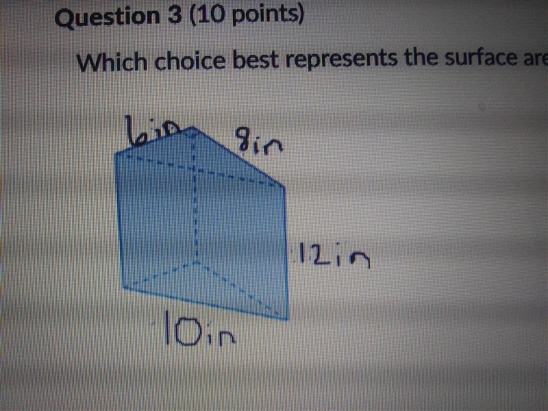 Which choice best represents the surface area of the triangle prism shown below?A-example-1