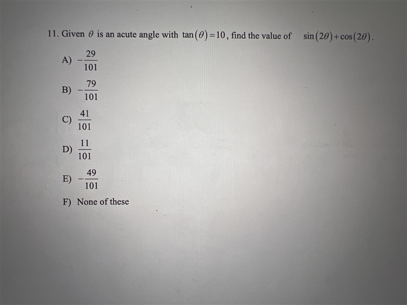 Tan theta=10 Find sin(2theta)+cos(2theta)-example-1