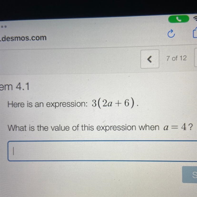 3 (2a + 6) what is the valur of this exspression when a = 4 please help!!-example-1