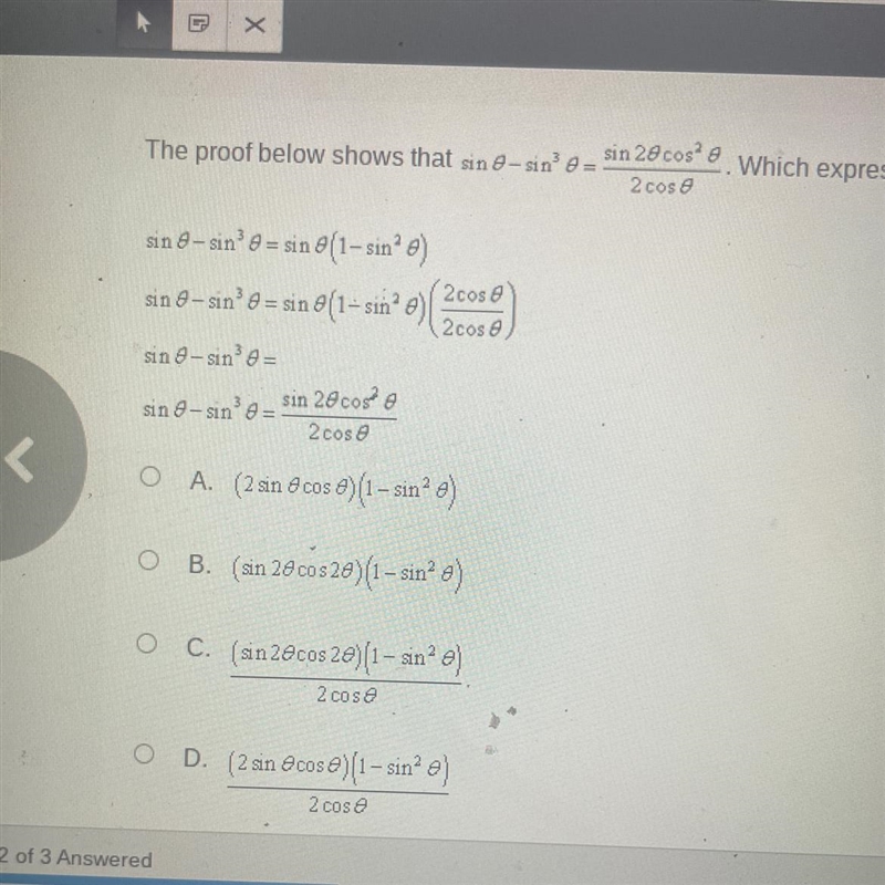 The proof below shows that sin theta -sin^3 theta=sin2theta cos^2 theta/2cos theta-example-1