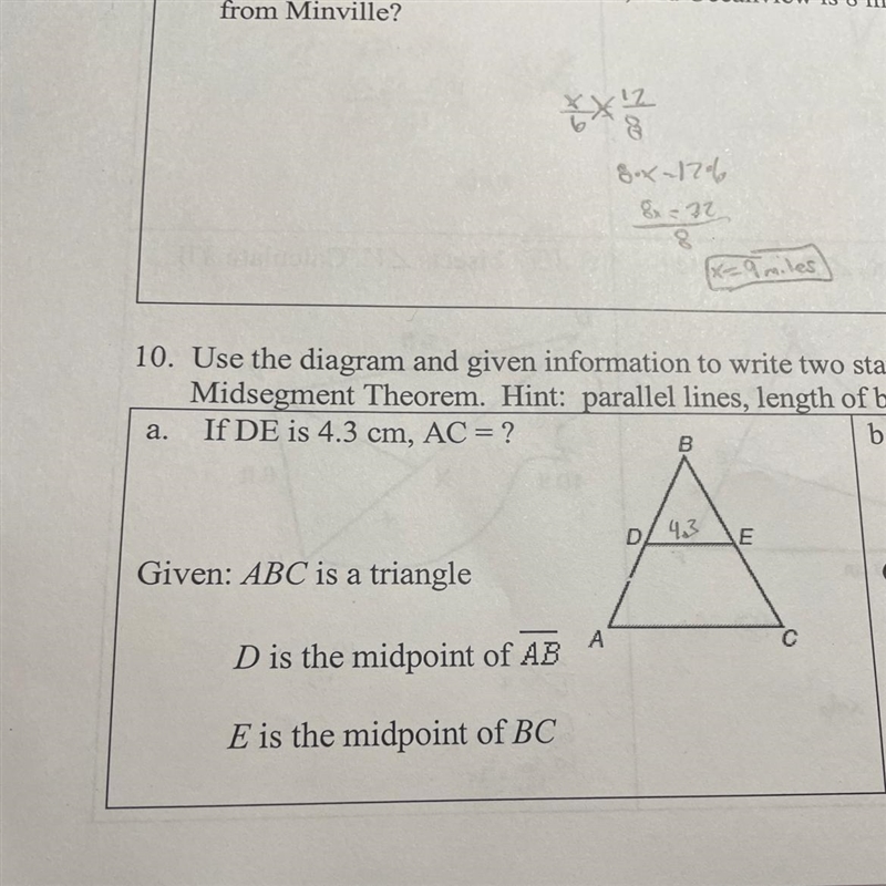 a.If DE is 4.3 cm, AC = ?BDZ43EGiven: ABC is a triangleAсD is the midpoint of ABE-example-1