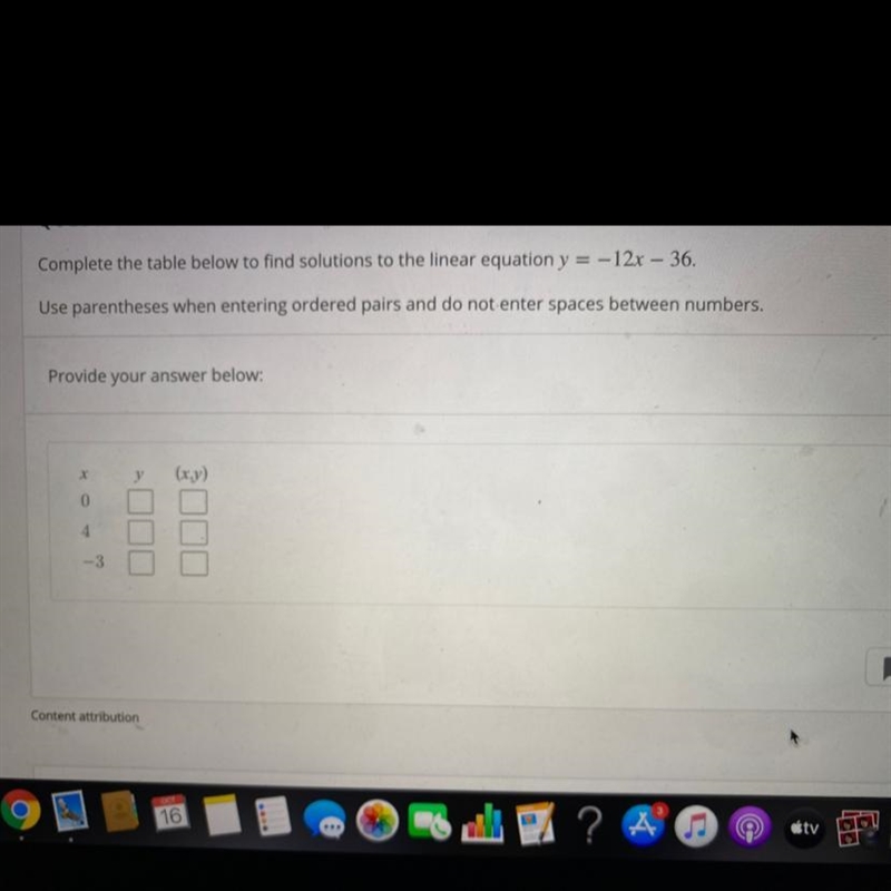 Help me please! Complete the table to find solutions to the linear equation y=-12x-example-1