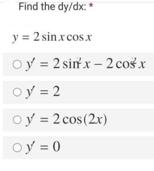 Find the dy/dx y = 2 sin x cos x​-example-1