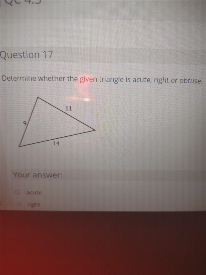 Determine whether the given triangle is acute right or obtuse-example-1