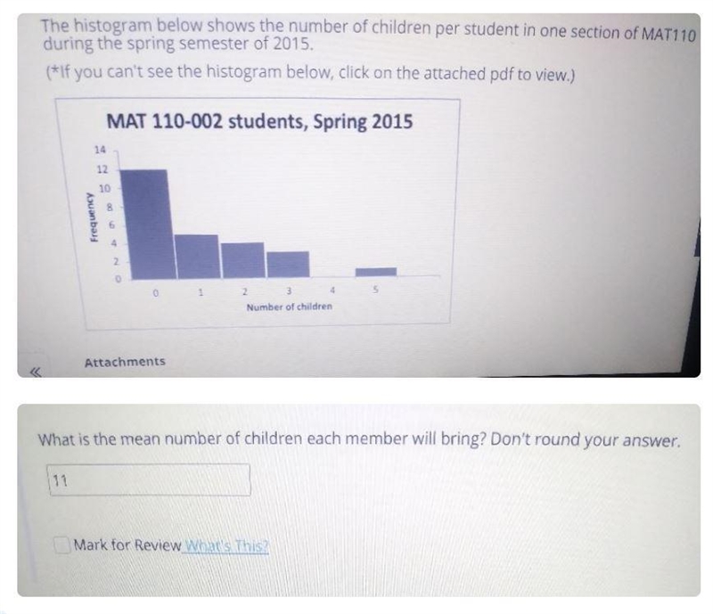 The histogram below shows the number of children per student in one section of MAT-example-1