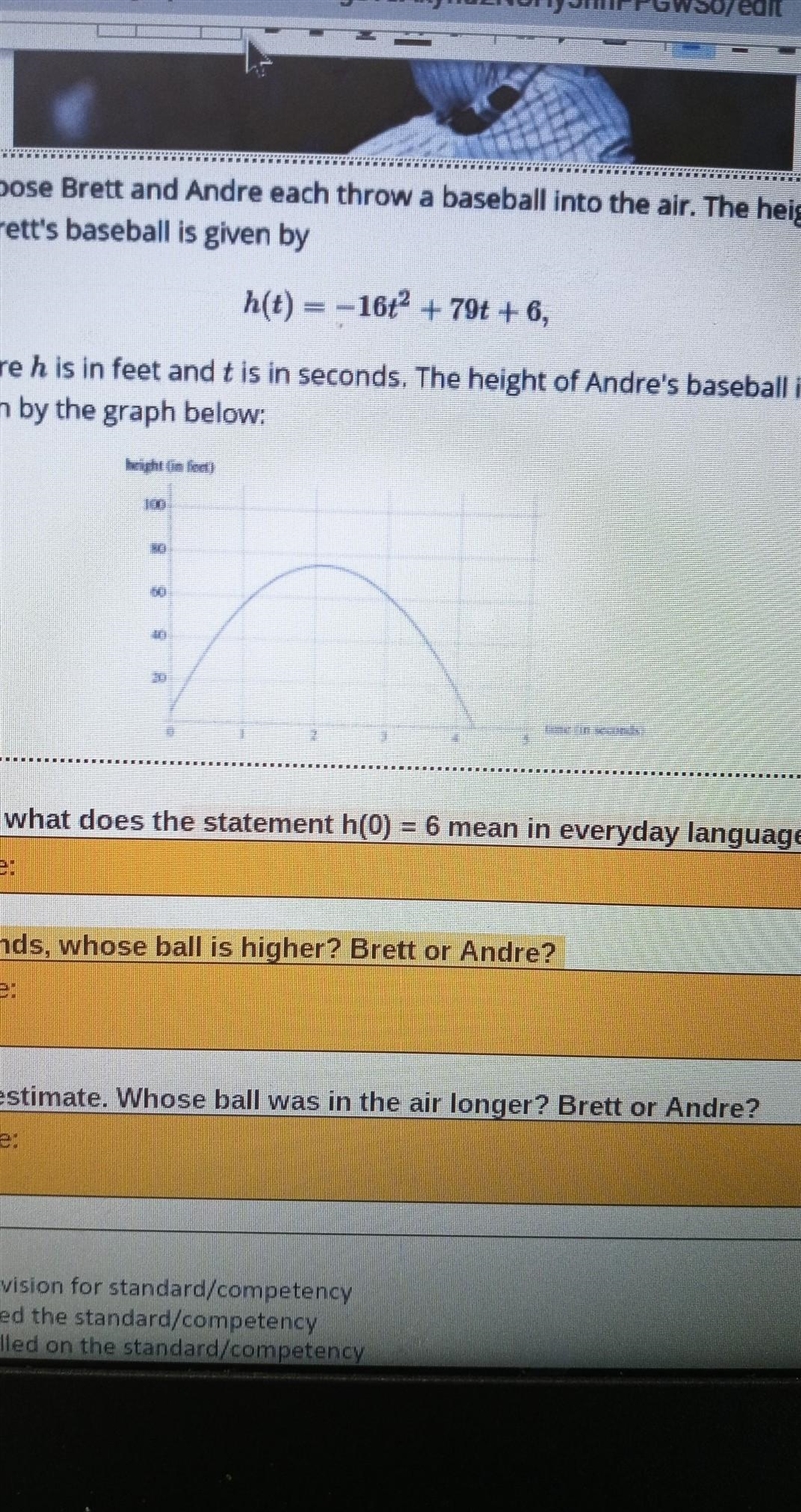 suppose brett and andre each throw a baseball into the aur the height of bretts basaball-example-1