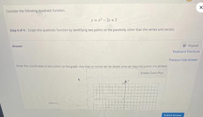 Consider the following quadratic function. Y=x^2-2x+3Graph this quadratic function-example-2