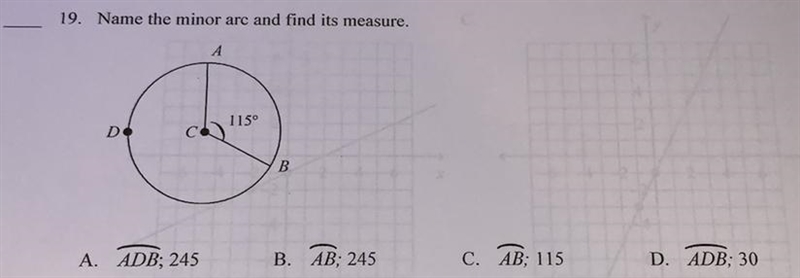 19. Name the minor arc and find its measure.A1150DBA. ADB; 245B.AB; 245C. AB; 115D-example-1