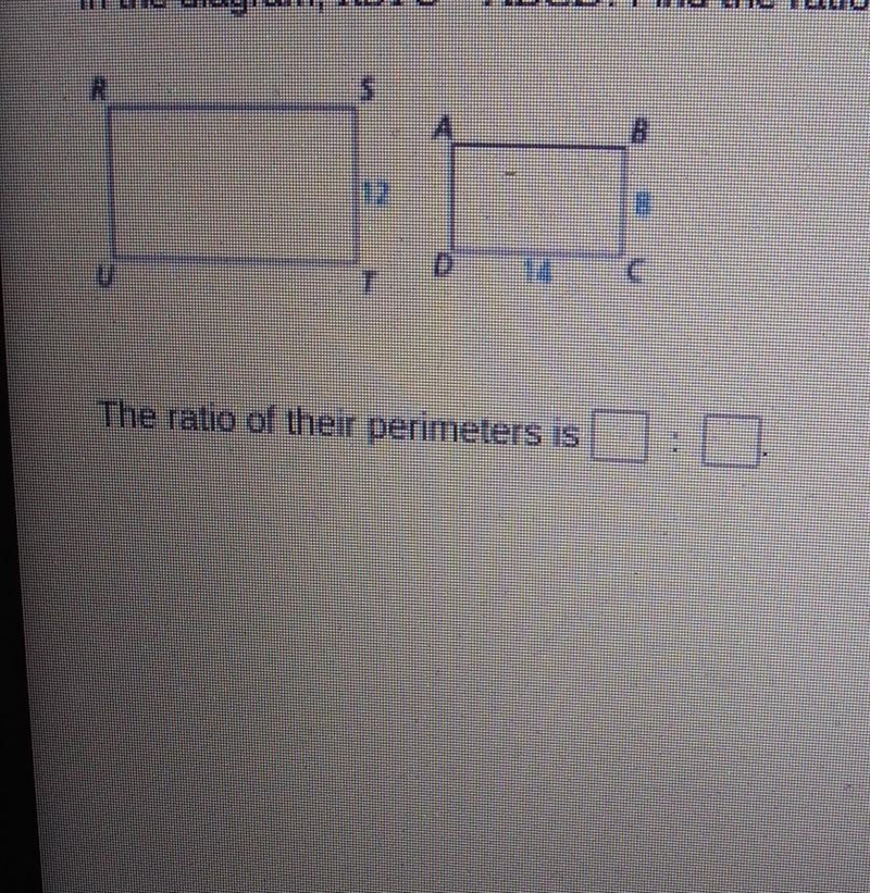 In the diagram, RSTU - ABCD. Find the ratio of their perimeters. All I The ratio of-example-1