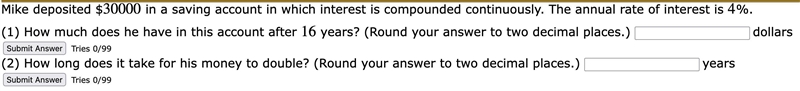 Mike deposited $30000 in a saving account in which interest is compounded continuously-example-1