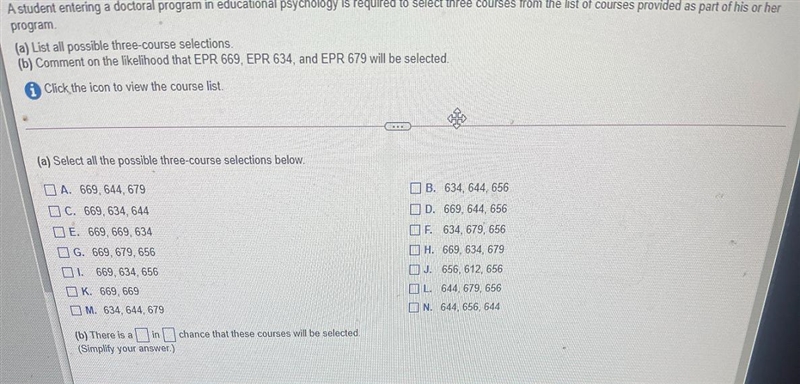 A student entering a doctoral program in educational psychology is required to select-example-1