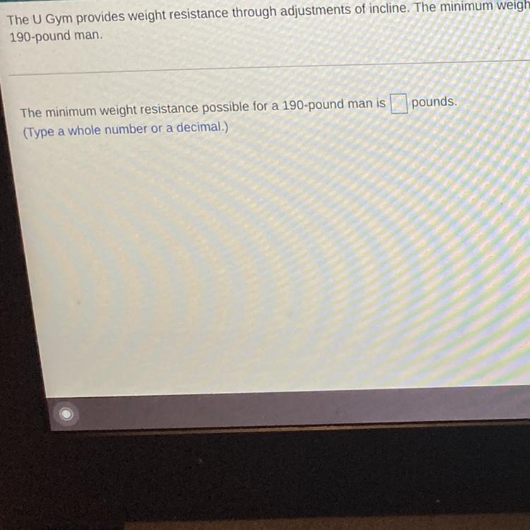 The U gym weight resistance through adjustments of incline. The minimum weight resistance-example-1