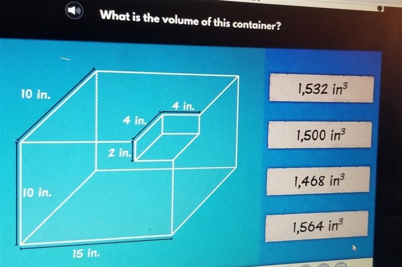 What is the volume of this container? 1,532 in 10 in. 4 in. 4 in. 1,500 in 2 in. 1,468 in-example-1