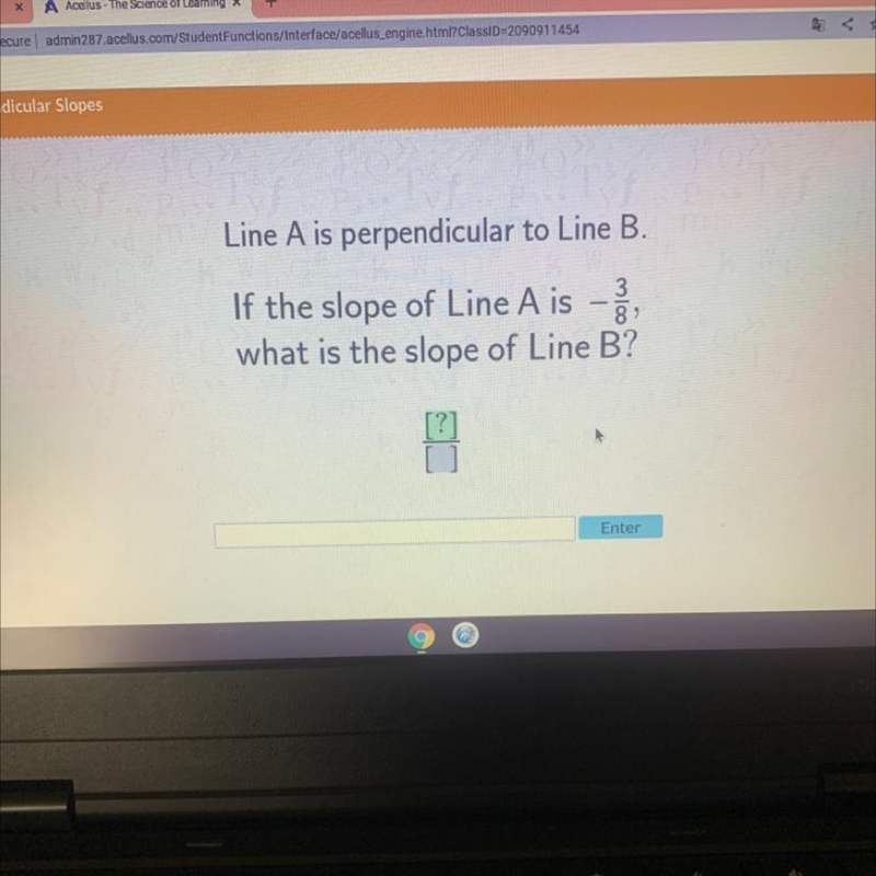 Line A is perpendicular to Line B. - If the slope of Line A is - what is the slope-example-1