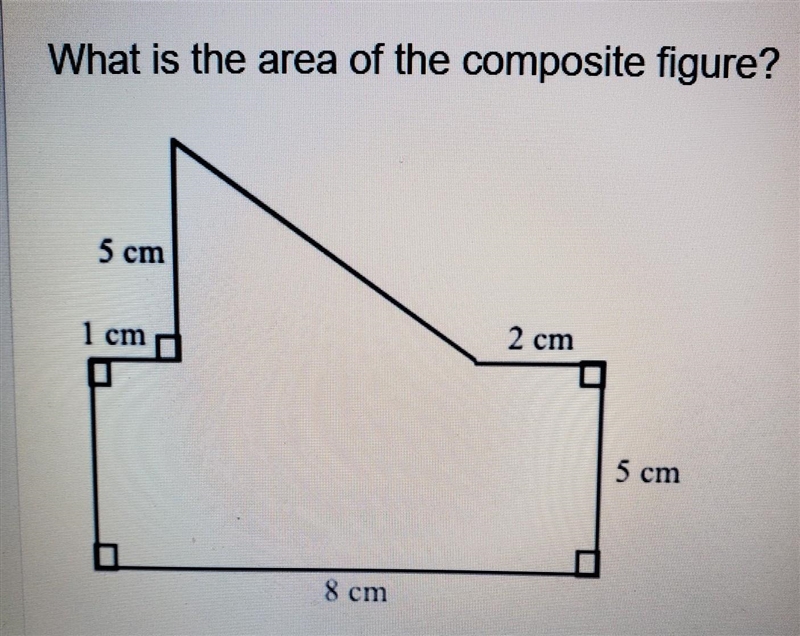 What is the area of the composite figure? ○ 40cm^2 ○ 65cm^2 ○ 52.5cm^2 ○ 60cm^2​-example-1