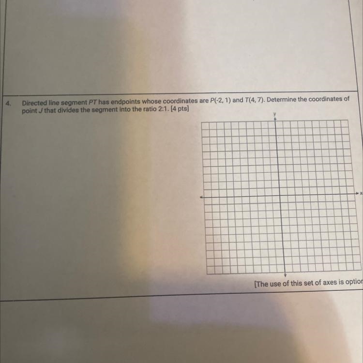 4.Directed line segment PT has endpoints whose coordinates are P(-2,1) and T(4,7). Determine-example-1