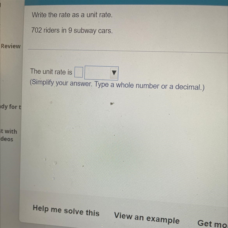 Write the rate as unit rate 702 riders in 9 subway cars-example-1