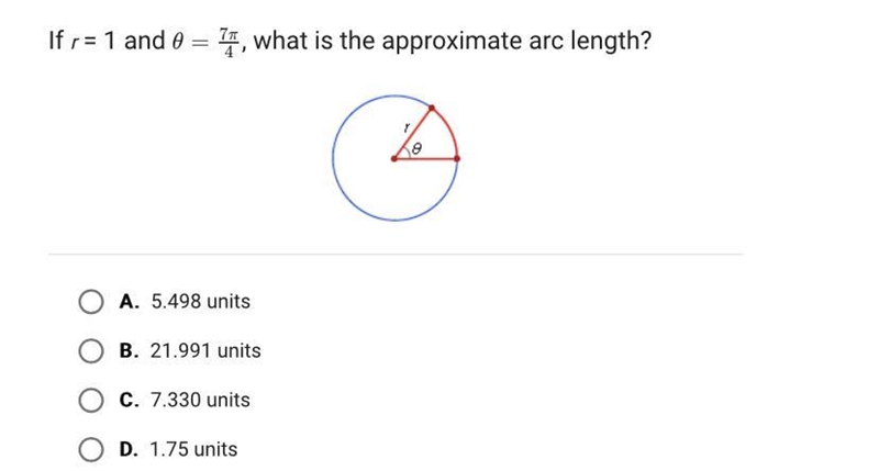 If r=1 and 0 = 7pi/4 what is the approximate arc length?-example-1