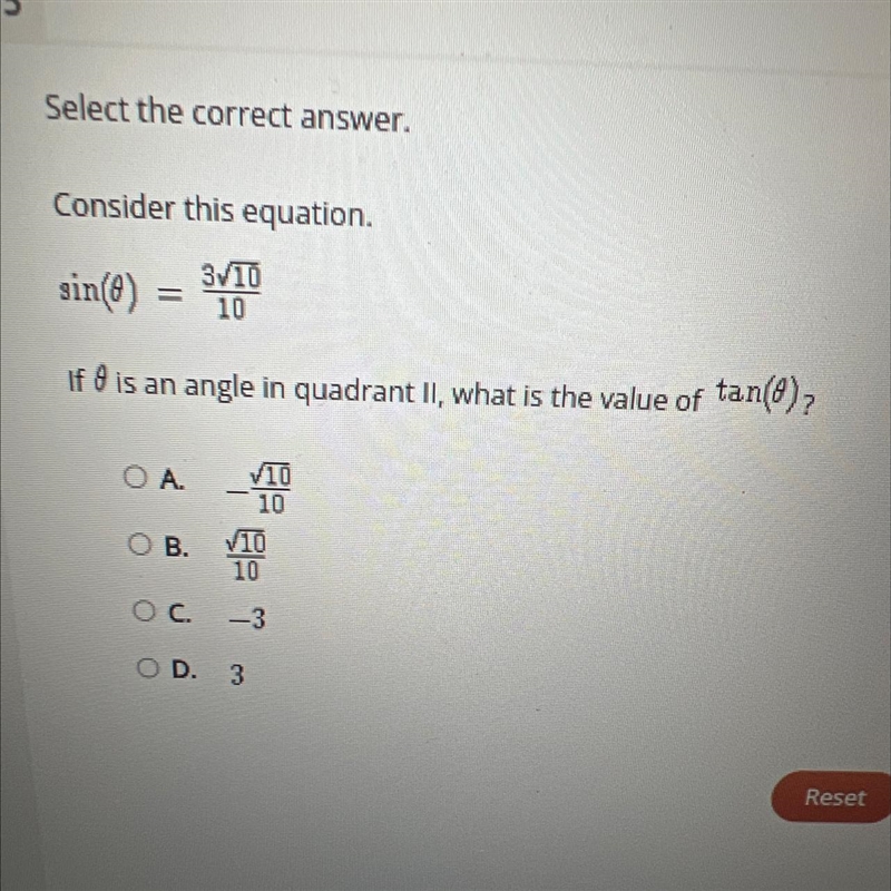 Consider this equation.sin(e)3/1010If 8 is an angle in quadrant Il, what is the value-example-1