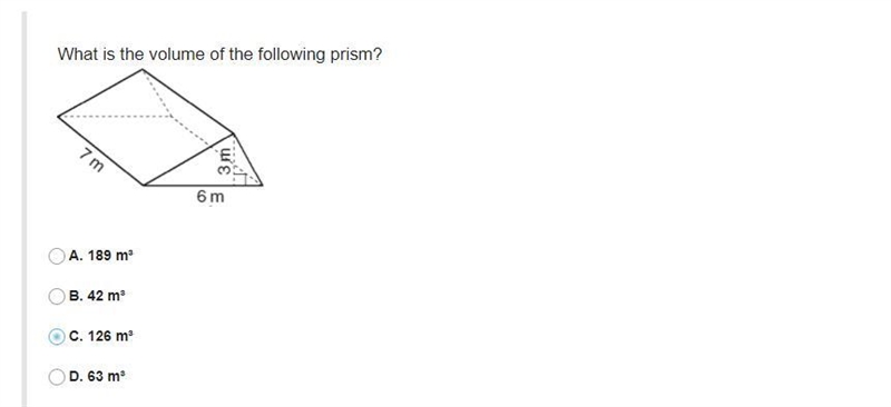 What is the volume of the following prism?A. 189 m³B. 42 m³C. 126 m³D. 63 m³-example-1