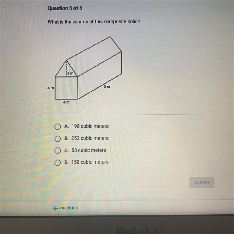 Question 5 of 5What is the volume of this composite solid?4 m9 m4 mO A. 198 cubic-example-1