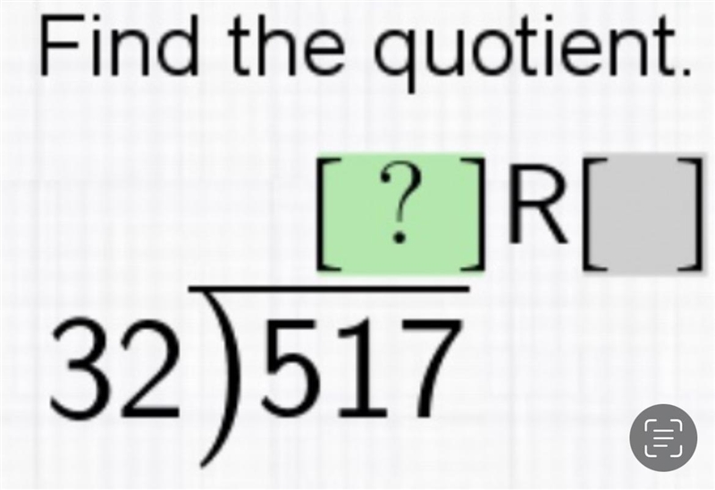 Find the quotient32 divided by 517 what is quotient and what is remainder-example-1