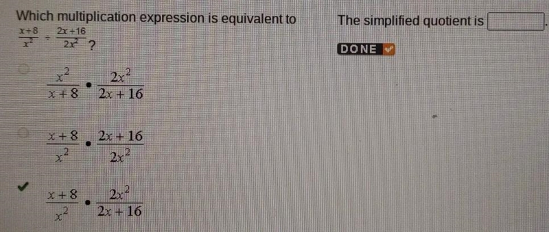 I have two answers for the simplified quotient, I'm not sure which one it is-example-1