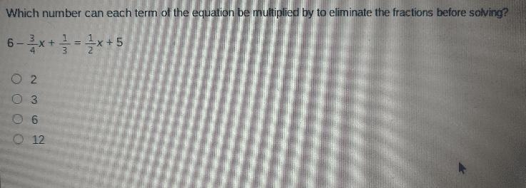 which number can each term of the equation be muilitiply by to emlinate the fractions-example-1