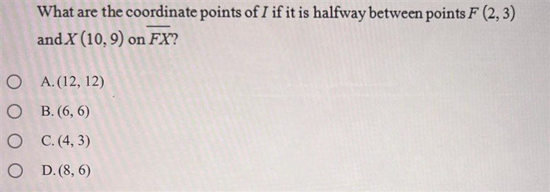 What are the coordinate points of I if it is halfway between points F (2, 3)and X-example-1