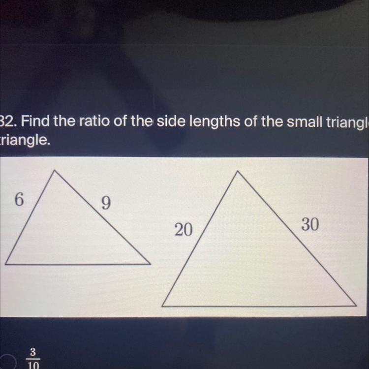 32. Find the ratio of the side lengths of the small triangle to the largetriangle-example-1