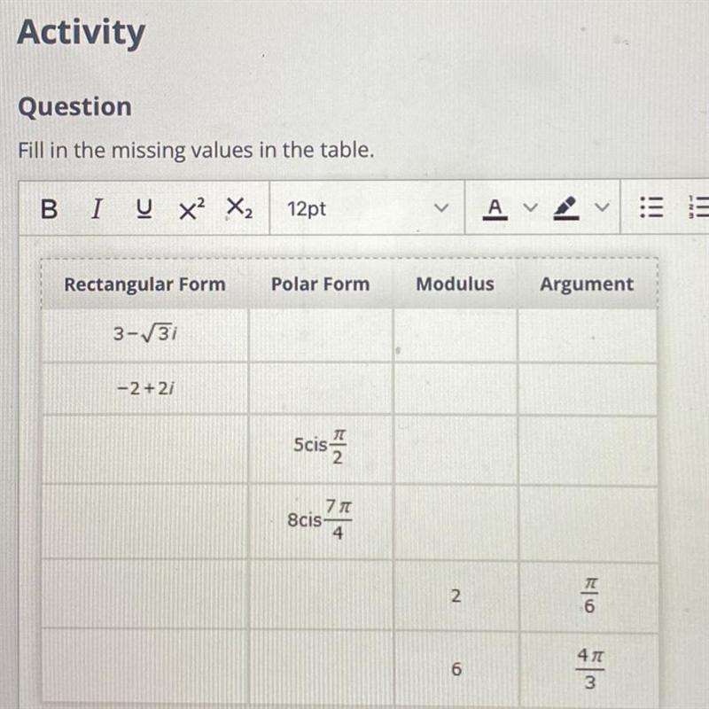 Fill in the missing values in the table. Complete first row.-example-1