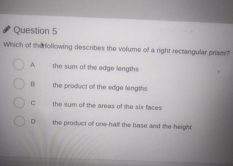 Question 5 Which of the following describes the volume of a right rectangular prism-example-1