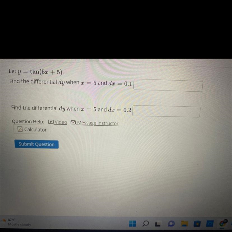 Lety = tan(5x + 5) Find the differential dy when x = 5 and dx = 0.1-example-1