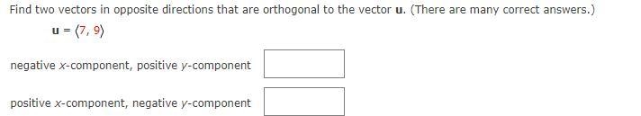 Find two vectors in opposite directions that are orthogonal to the vector u. (There-example-1