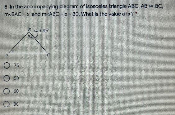 8. In the accompanying diagram of isosceles triangle ABC, AB = BC, m-example-2