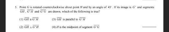 5) Point G is rotated counter-clockwise about H and by an angle of 45°. If it's image-example-1