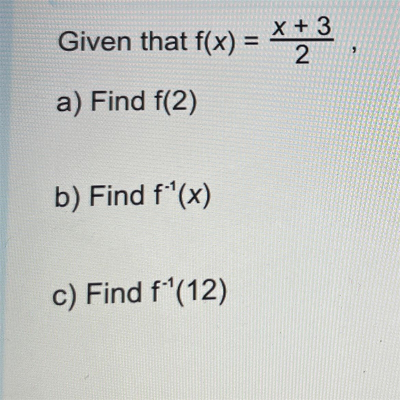 Given that f(x) = x + 3 a) Find f(2)-example-1