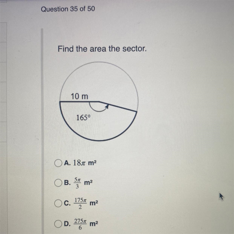 Find the area of the sector a. 18π b. 5π/2 c. 175π/2 d. 275π/6-example-1