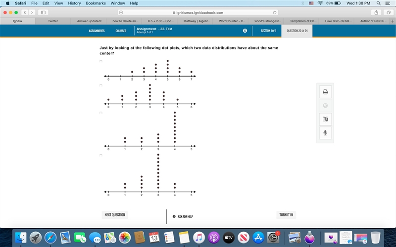 Just by looking at the following dot plots, which two data distributions have about-example-1